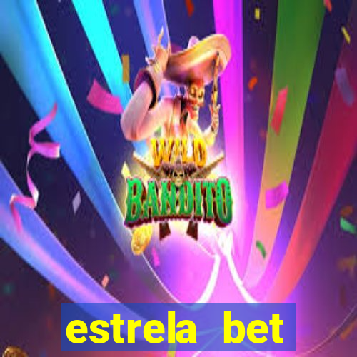 estrela bet horarios pagantes